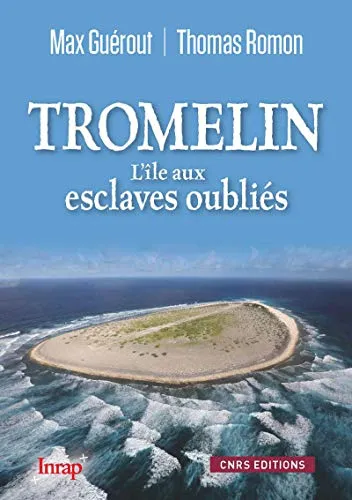 Produktbild Tromelin. L'île aux esclaves oubliés (NE)