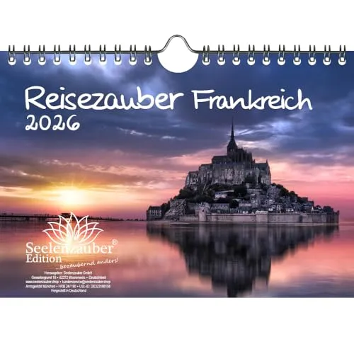 Reisezauber Frankreich DIN A5 Kalender für 2026 Urlaub Paris - Seelenzauber