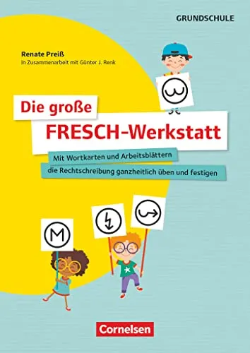 Die große FRESCH-Werkstatt - Rechtschreibung ganzheitlich üben - Bücher: Mit Wortkarten und Arbeitsblättern die Rechtschreibung festigen – inklusive Begleitheft und zusätzlichem Material über Webcode.