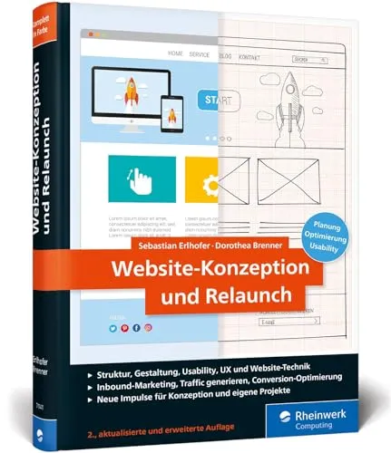 Website-Konzeption und Relaunch: Planung, Optimierung & Usability Handbuch - Checkliste und praxisorientiertes Handbuch für effektive Website-Optimierung und Benutzerfreundlichkeit, ideal für Manager und Projektleiter.