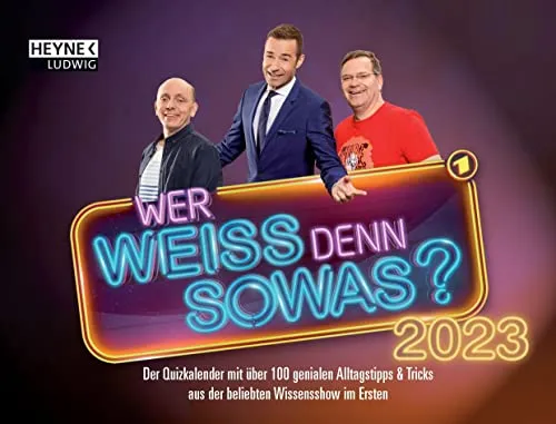 Wer weiß denn sowas?: Der Quizkalender mit über 100 genialen Alltagstipps und Tricks aus der beliebten Wissensshow im Ersten – Aufstellkalender 2023 - ... Aufstellen oder Aufhängen – Format 21 x 16 cm