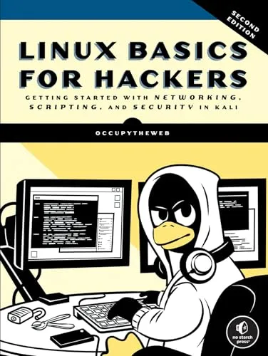 Linux Basics for Hackers, 2nd Edition - Einsteigerbuch für Hacker und Penetrationstester, bietet praktische Anleitungen zur Nutzung von Kali Linux und wichtigen Hacking-Techniken.
