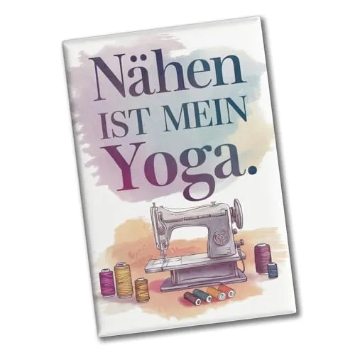 Nähen ist Mein Yoga Souvenir Souvenir Magnet Lustiger Souvenir Magnet für Nähbegeisterte