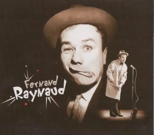 Fernand Raynaud, Fernand Raynaud