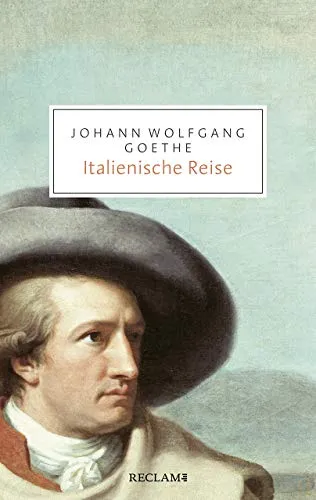 Italienische Reise: Vollständige Ausgabe (Reclam Taschenbuch)
