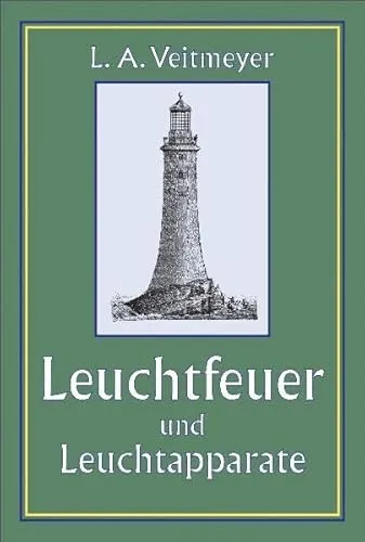 Leuchtfeuer und Leuchtapparate
