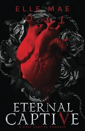 Produktbild Eternal Captive: A Dark Enemies-to-Lovers Sapphic Vampire Romance (Blood Royale, Band 1)
