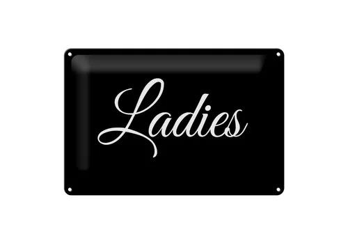 Blechschild Hinweis 20x30 cm Ladies Damen Toilettenschild Deko Schild