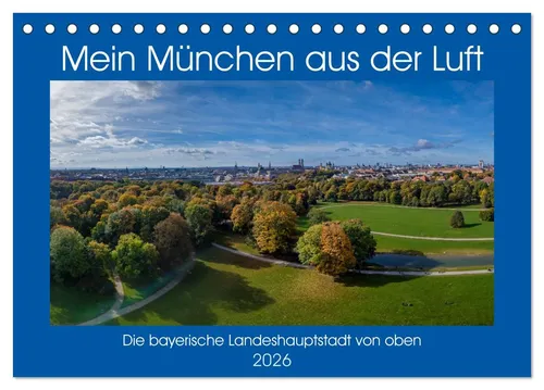CALVENDO Wandkalender Mein München aus der Luft (Tischkalender 2026 DIN A5 quer), CALVENDO M