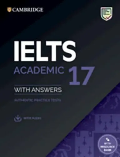 IELTS 17 Academic: Student’s Book mit Antworten und Audio - Englisch lernen mit umfangreichen Ressourcen, inklusive herunterladbarem Audio für effektives Üben und Vorbereitung auf die Prüfung.