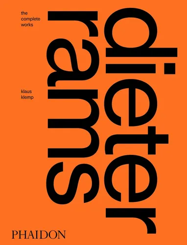Dieter Rams: The Complete Works - Biografie von Architekten, umfassende Sammlung der Arbeiten von Dieter Rams, einem der einflussreichsten Industriedesigner der Moderne.