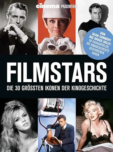 Cinema präsentiert: Filmstars - Die 30 größten Ikonen der Kinogeschichte - Theaterbuch über die 30 größten Filmikonen, ideal für Filmfans und Cineasten, die mehr über die Legenden des Kinos erfahren möchten.