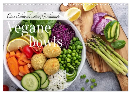 Vegane Bowls Kalender 2025 von Verena Scholze - Entdecken Sie 12 inspirierende Rezepte in diesem Kalender, der nicht nur optisch begeistert, sondern auch kreative Ideen für gesunde Mahlzeiten bietet.
