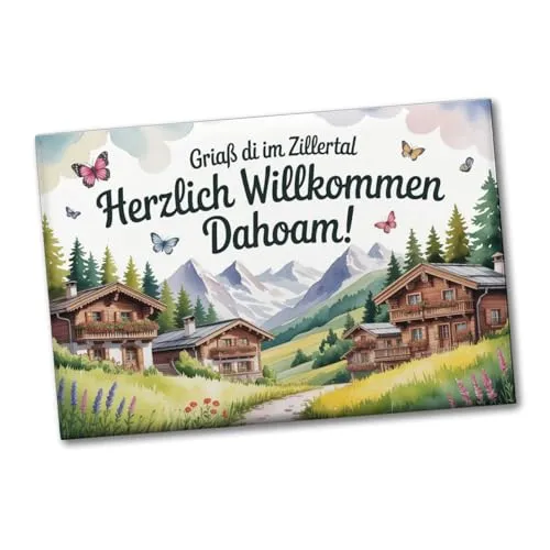 Griaß di im Zillertal Souvenir Magnet Tiroler Chalets Lustiger Dekomagnet mit Tirol-Spruch für Kühlschrank oder Büro