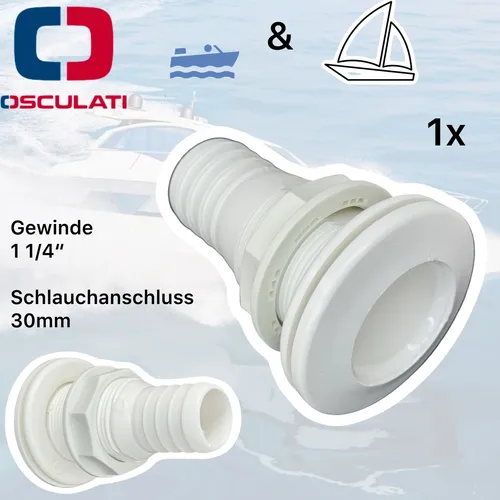 Osculati Boarddurchllass Boot Schiff Kunststoff Weiß + Schlauchanschluss 1