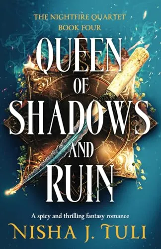 Produktbild Queen of Shadows and Ruin: A spicy and thrilling fantasy romance (The Nightfire Quartet, Band 4)