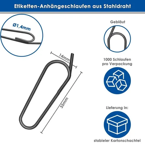 Etiketten-Anhängeschlaufen Drahtschlaufen Stahldraht 14x35mm gebläut 697001 1000