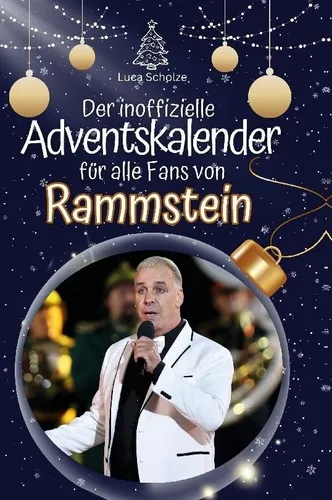 Produktbild Der inoffizielle Adventskalender für alle Fans von Rammstein Luca Scholz