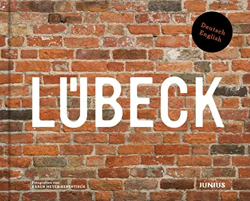Lübeck: Entdecken Sie die Hansestadt