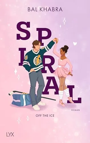 Spiral (Off the Ice, Band 2)