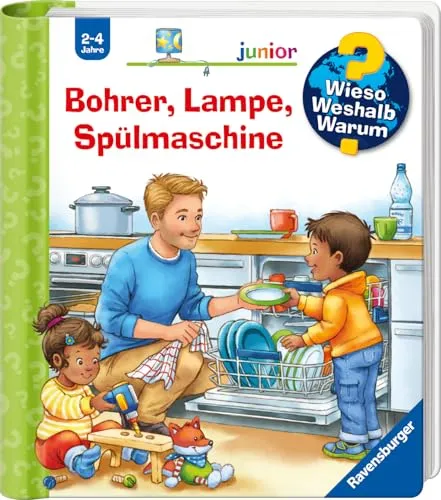 Wieso? Weshalb? Warum? junior, Band 76 - Bohrer, Lampe, Spülmaschine (Sachbuch ab 2 Jahre - mit Klappen) (junior, 76)