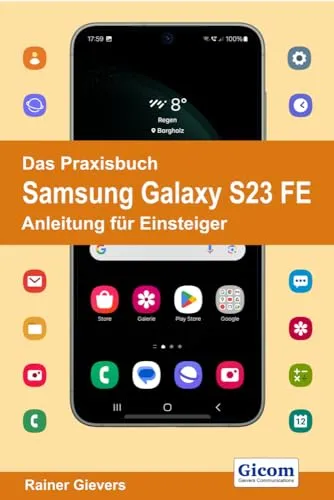 Das Praxisbuch Samsung Galaxy S23 FE