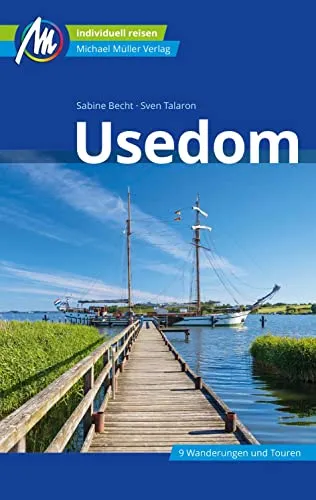 Usedom Reiseführer Michael Müller Verlag: Individuell reisen mit vielen praktischen Tipps (MM-Reisen)