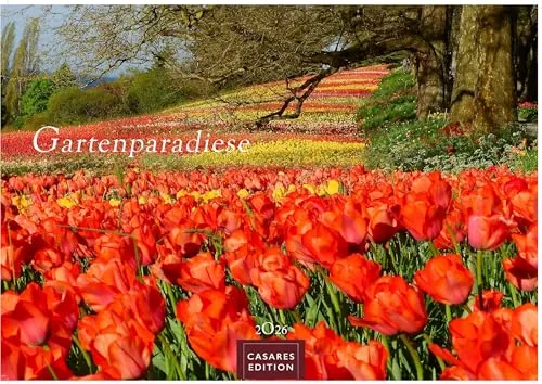 Gartenparadiese Kalender 2026 – Wandkalender | Gartenkalender | Fotokalender Naturkalender 24x35cm | Wunderschöne Gärten für das ganze Jahr