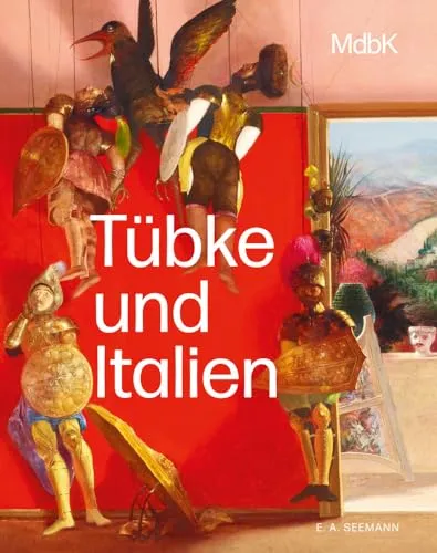 Tübke und Italien - Ausstellungskatalog - Entdecken Sie die faszinierenden Werke von Tübke, inspiriert von Italien. Ein Muss für Kunstliebhaber und Sammler!