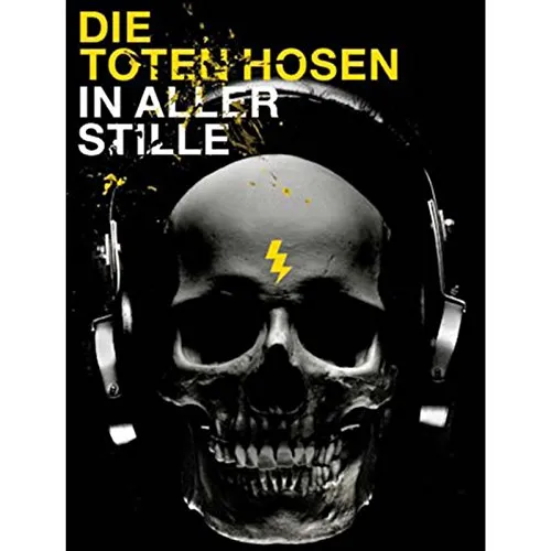 Die Toten Hosen - In Aller Stille: Liederbuch für Gitarre - Jazz Noten mit beliebten Songs der Toten Hosen, ideal für Gesang und Gitarre, perfekt für Musikliebhaber und Hobby-Musiker.