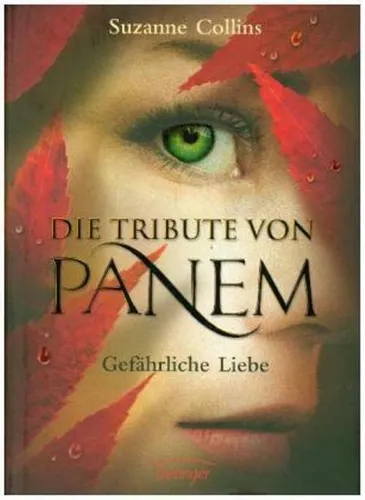 DIE TRIBUTE VON PANEM Band 2: gefährliche Liebe ►►►UNGELESEN ° gebundene Ausgabe