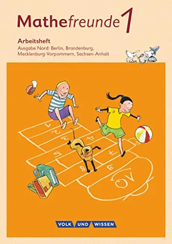 Mathefreunde - Ausgabe Nord 2015 - 1. Schuljahr: Arbeitsheft