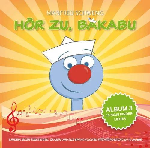 Manfred Schweng | Hör zu,Bakabu: Album 3 | Audio-CD | Deutsch (2020) | CD