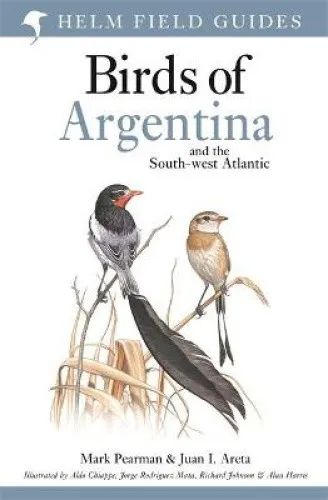 Field Guide to the Birds of Argentina and the Southwest Atlantic (Helm Field