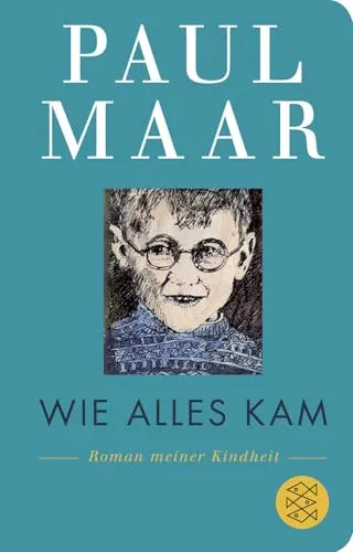Wie alles kam: Roman meiner Kindheit | Geschenkausgabe im Miniformat (Fischer Taschenbibliothek, Band 52325)