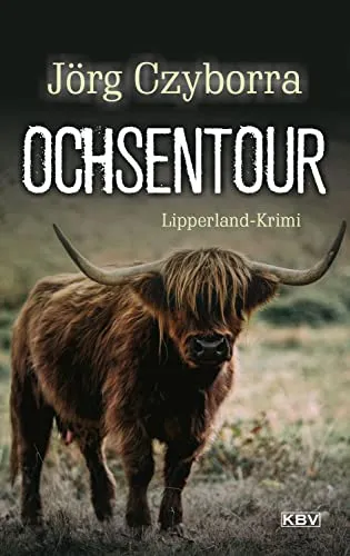 Ochsentour: Lipperland-Krimi (Christian Kupery)