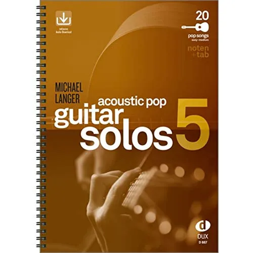 Acoustic Pop Guitar Solos 5: Noten & TAB - easy/medium - Noten und TAB für akustische Pop-Gitarren-Solos, ideal für Anfänger und Fortgeschrittene, um das Spiel zu verbessern und neue Techniken zu erlernen.
