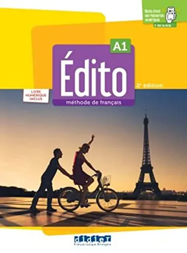 Édito A1, 2e édition - Hybrides Lehrbuch mit digitalem Zugang - Lehrbuch für Französisch mit 24 Monaten digitalem Zugang, ideal für effektives und flexibles Lernen.
