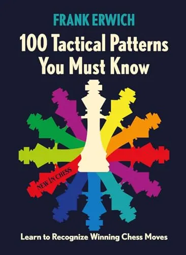 Tactical Patterns You Must Know: Chess Strategies for Winning Moves - Bücher über Schach, ideal für Spieler, die ihre Taktiken verbessern und gewinnende Züge erkennen möchten.