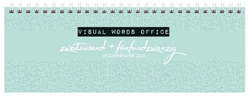 Tischquerkalender Visual Words Office 2025: 1 Woche 2 Seiten; Tischkalender quer mit Sprüchen und viel Platz für Notizen; Format: 29,8 x 10,5 cm