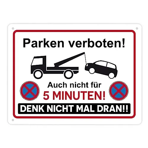 Parken verboten Metallschild XL in 21x28 cm mit lustigem Spruch ein praktisches Schild für Privatparkplätze, Garagentore, um Falschparker abzuschrecken die gerne vor deiner