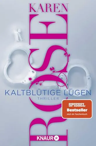 Kaltblütige Lügen: Thriller | Der SPIEGEL-Bestseller jetzt als Taschenbuch (Die San-Diego-Reihe, Band 1)