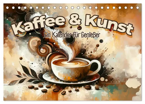 CALVENDO Wandkalender Kaffee & Kunst 2026 - Tischkalender für Genießer - Erleben Sie die faszinierende Verbindung von Kaffee und Kunst in diesem hochwertigen Tischkalender. Mit 12 einzigartigen Monatsmotiven, die Kreativität und Genuss vereinen, ist er ideal für jeden Kaffeeliebhaber. FSC-zertifiziert und nachhaltig produziert.