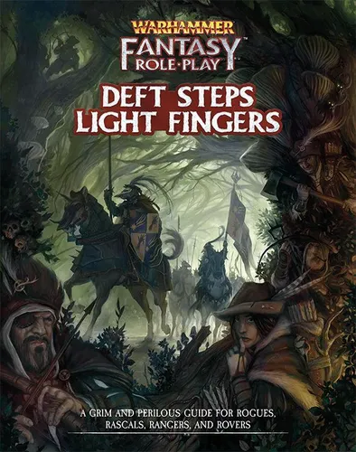 WFRP4: Deft Steps Light Fingers [Hardcover]