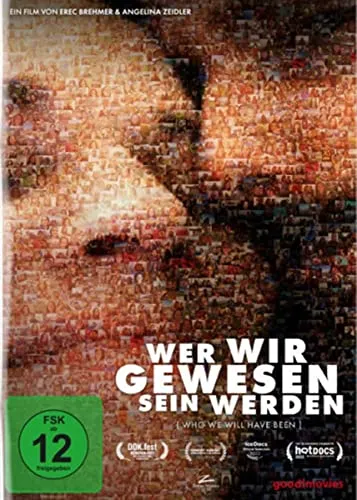 Wer wir gewesen sein werden