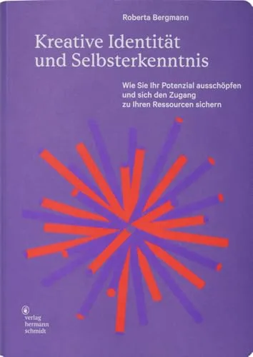 Kreative Identität und Selbsterkenntnis: Ihr Potenzial entfalten - Branchen & Berufe: Entdecken Sie, wie Sie Ihre Ressourcen nutzen und Ihre kreative Identität stärken können.