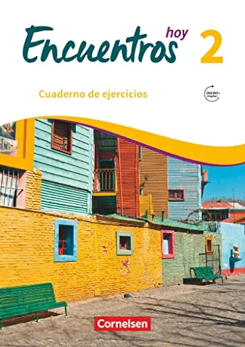 Encuentros - Método de Español - Spanisch als 3. Fremdsprache - Ausgabe 2018 - Band 2: Cuaderno de ejercicios - Mit Audios online (Encuentros, Spanisch als 3. Fremdsprache - Ausgabe 2018, Band 2)