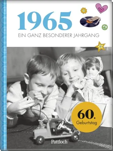 Ein ganz besonderer Jahrgang: Jahrgangsbuch zum 60. Geburtstag 1965