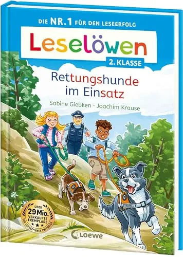 Leselöwen 2. Klasse - Rettungshunde im Einsatz: Die Nr. 1 für den Leseerfolg - Mit Leselernschrift ABeZeh - Erstlesebuch für Kinder ab 7 Jahren