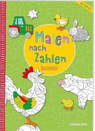 Malen nach Zahlen. Bauernhof / Mit ausklappbarer Farbtafel / 24 schöne Bauernhof-Motive / Für Kinder ab 6 Jahren: Mit ausklappbarer Farbtafel. Ab 6 Jahren